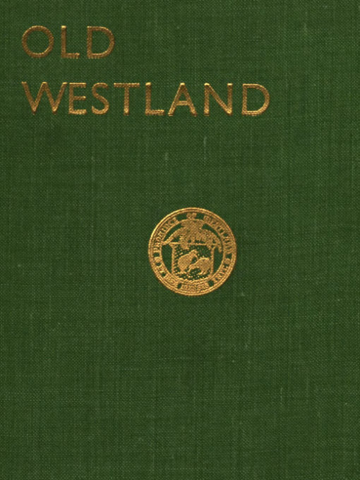 Title details for Old Westland by E. Iveagh Lord - Available
